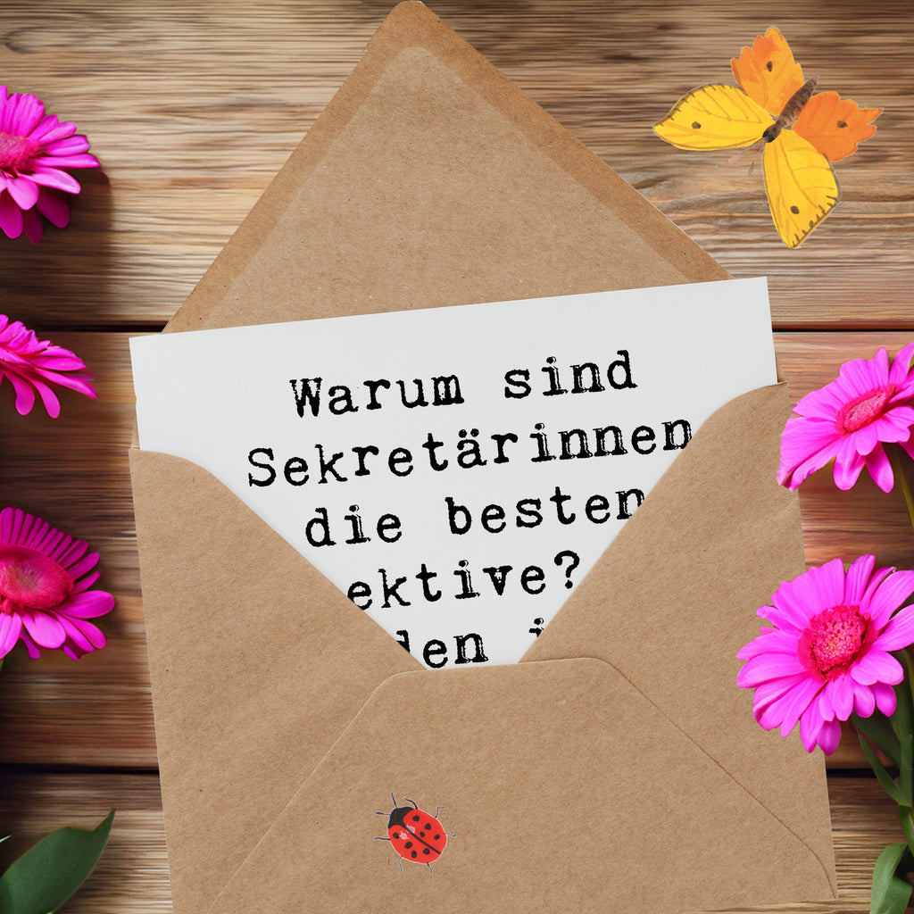 Deluxe Karte Spruch Warum sind Sekretärinnen die besten Detektive? Sie finden immer das, was der Chef verloren hat. Karte, Grußkarte, Klappkarte, Einladungskarte, Glückwunschkarte, Hochzeitskarte, Geburtstagskarte, Hochwertige Grußkarte, Hochwertige Klappkarte, Beruf, Ausbildung, Jubiläum, Abschied, Rente, Kollege, Kollegin, Geschenk, Schenken, Arbeitskollege, Mitarbeiter, Firma, Danke, Dankeschön