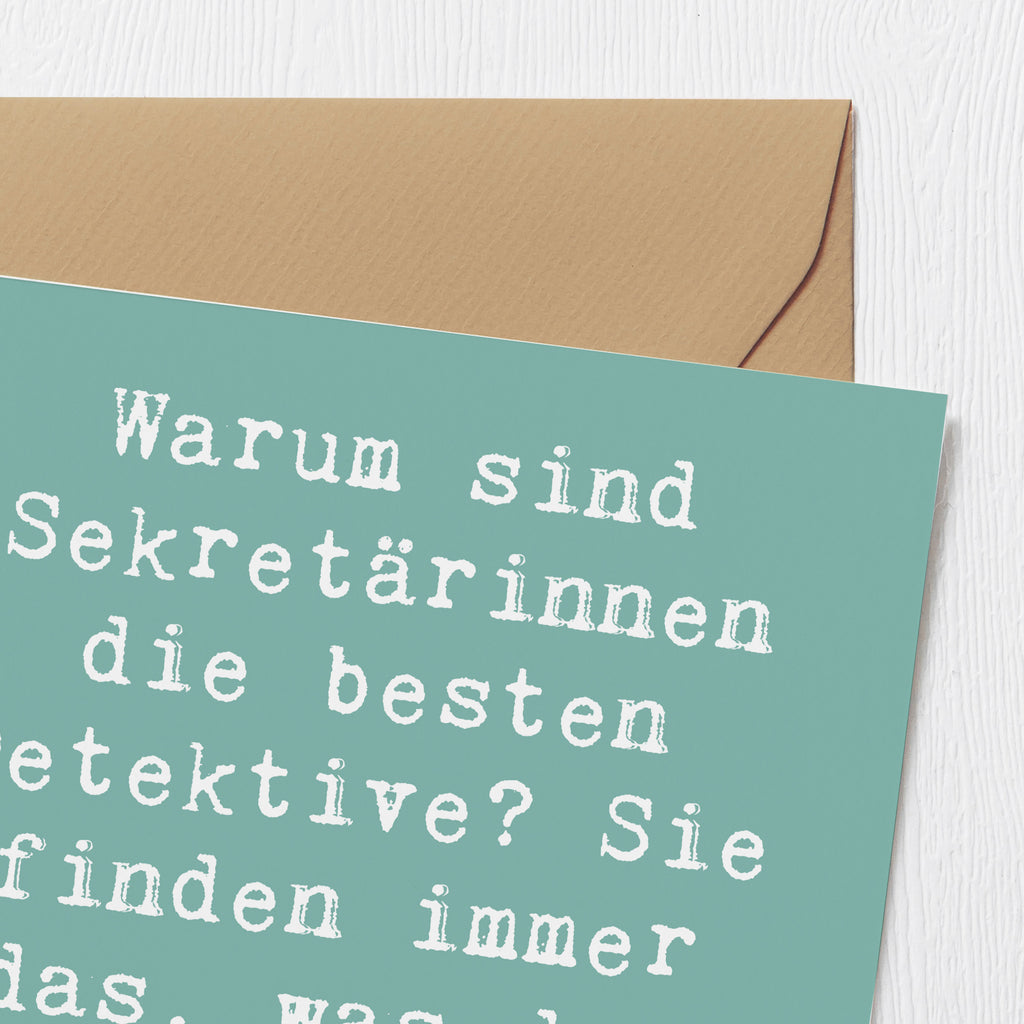 Deluxe Karte Spruch Warum sind Sekretärinnen die besten Detektive? Sie finden immer das, was der Chef verloren hat. Karte, Grußkarte, Klappkarte, Einladungskarte, Glückwunschkarte, Hochzeitskarte, Geburtstagskarte, Hochwertige Grußkarte, Hochwertige Klappkarte, Beruf, Ausbildung, Jubiläum, Abschied, Rente, Kollege, Kollegin, Geschenk, Schenken, Arbeitskollege, Mitarbeiter, Firma, Danke, Dankeschön