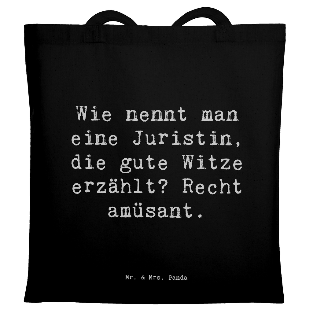 Tragetasche Spruch Juristin Humor Beuteltasche, Beutel, Einkaufstasche, Jutebeutel, Stoffbeutel, Tasche, Shopper, Umhängetasche, Strandtasche, Schultertasche, Stofftasche, Tragetasche, Badetasche, Jutetasche, Einkaufstüte, Laptoptasche, Beruf, Ausbildung, Jubiläum, Abschied, Rente, Kollege, Kollegin, Geschenk, Schenken, Arbeitskollege, Mitarbeiter, Firma, Danke, Dankeschön