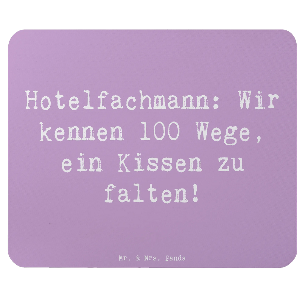 Mauspad Spruch Hotelfachmann: Wir kennen 100 Wege, ein Kissen zu falten! Mousepad, Computer zubehör, Büroausstattung, PC Zubehör, Arbeitszimmer, Mauspad, Einzigartiges Mauspad, Designer Mauspad, Mausunterlage, Mauspad Büro, Beruf, Ausbildung, Jubiläum, Abschied, Rente, Kollege, Kollegin, Geschenk, Schenken, Arbeitskollege, Mitarbeiter, Firma, Danke, Dankeschön