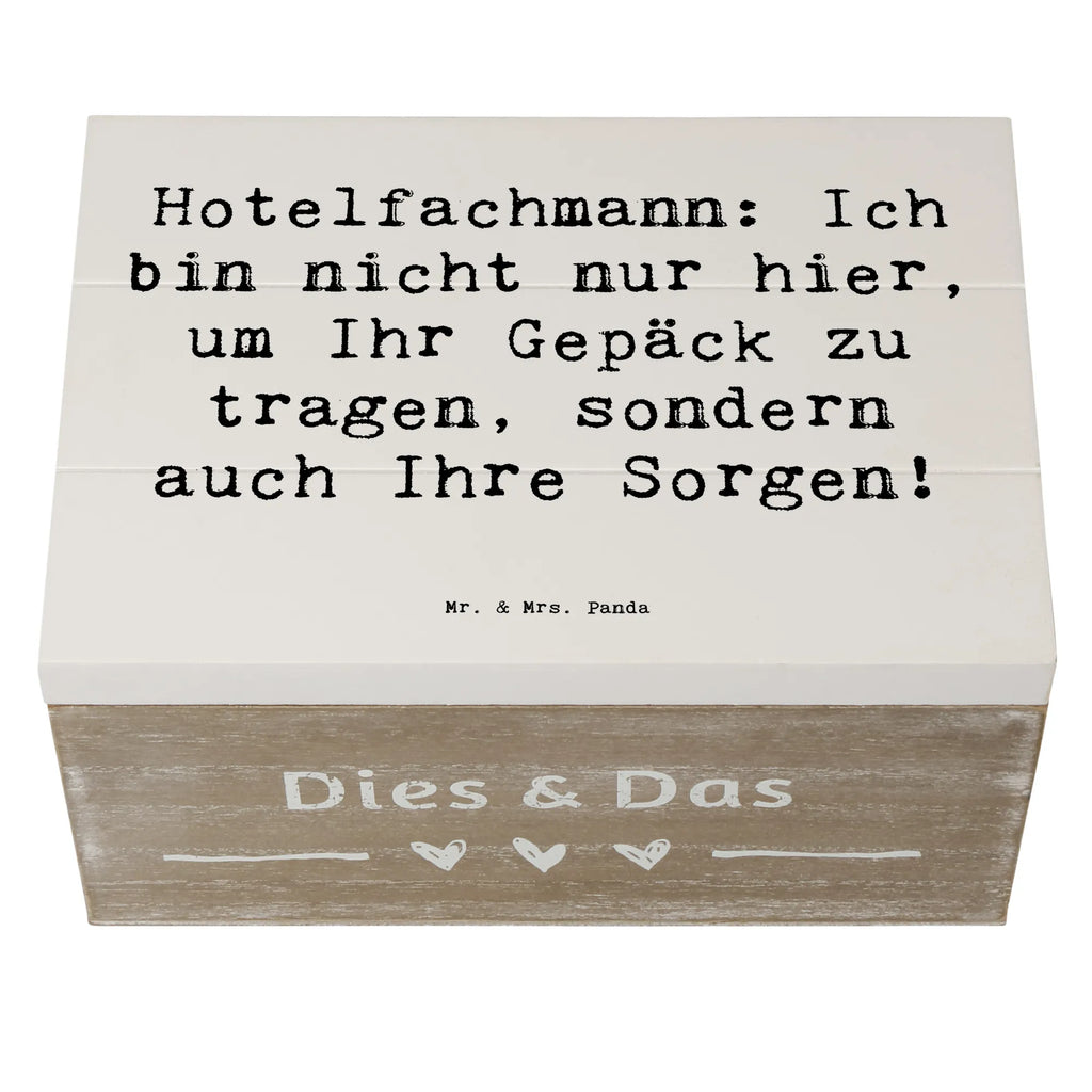 Holzkiste Spruch Hotelfachmann: Ich bin nicht nur hier, um Ihr Gepäck zu tragen, sondern auch Ihre Sorgen! Holzkiste, Kiste, Schatzkiste, Truhe, Schatulle, XXL, Erinnerungsbox, Erinnerungskiste, Dekokiste, Aufbewahrungsbox, Geschenkbox, Geschenkdose, Beruf, Ausbildung, Jubiläum, Abschied, Rente, Kollege, Kollegin, Geschenk, Schenken, Arbeitskollege, Mitarbeiter, Firma, Danke, Dankeschön