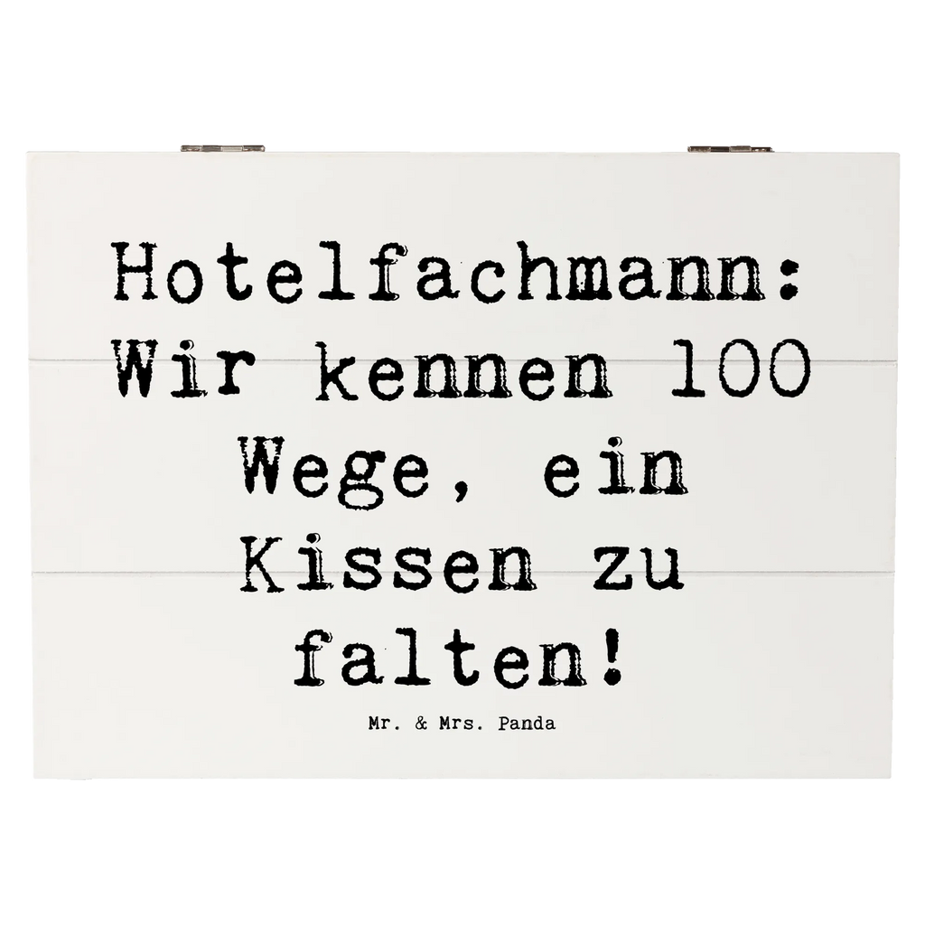 Holzkiste Spruch Hotelfachmann: Wir kennen 100 Wege, ein Kissen zu falten! Holzkiste, Kiste, Schatzkiste, Truhe, Schatulle, XXL, Erinnerungsbox, Erinnerungskiste, Dekokiste, Aufbewahrungsbox, Geschenkbox, Geschenkdose, Beruf, Ausbildung, Jubiläum, Abschied, Rente, Kollege, Kollegin, Geschenk, Schenken, Arbeitskollege, Mitarbeiter, Firma, Danke, Dankeschön