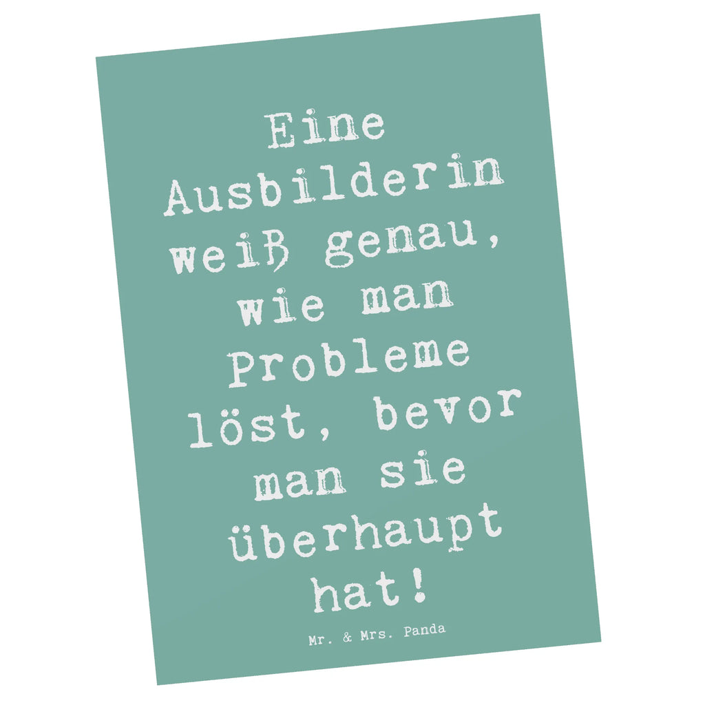 Postkarte Spruch Eine Ausbilderin weiß genau, wie man Probleme löst, bevor man sie überhaupt hat! Postkarte, Karte, Geschenkkarte, Grußkarte, Einladung, Ansichtskarte, Geburtstagskarte, Einladungskarte, Dankeskarte, Ansichtskarten, Einladung Geburtstag, Einladungskarten Geburtstag, Beruf, Ausbildung, Jubiläum, Abschied, Rente, Kollege, Kollegin, Geschenk, Schenken, Arbeitskollege, Mitarbeiter, Firma, Danke, Dankeschön