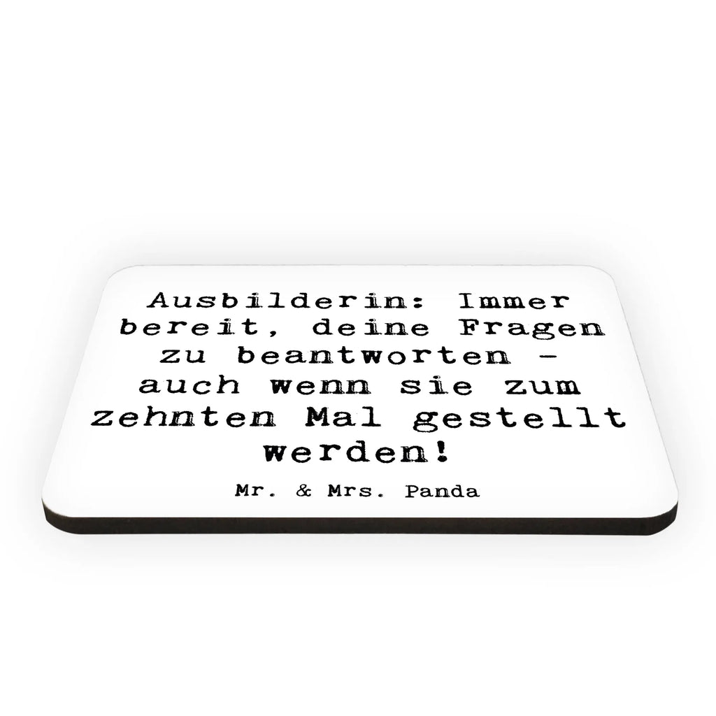 Magnet Spruch Ausbilderin: Immer bereit, deine Fragen zu beantworten - auch wenn sie zum zehnten Mal gestellt werden! Kühlschrankmagnet, Pinnwandmagnet, Souvenir Magnet, Motivmagnete, Dekomagnet, Whiteboard Magnet, Notiz Magnet, Kühlschrank Dekoration, Beruf, Ausbildung, Jubiläum, Abschied, Rente, Kollege, Kollegin, Geschenk, Schenken, Arbeitskollege, Mitarbeiter, Firma, Danke, Dankeschön