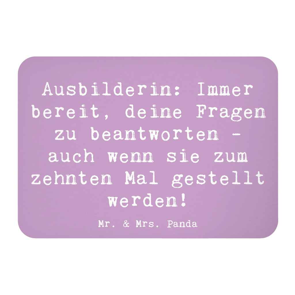 Magnet Spruch Ausbilderin: Immer bereit, deine Fragen zu beantworten - auch wenn sie zum zehnten Mal gestellt werden! Kühlschrankmagnet, Pinnwandmagnet, Souvenir Magnet, Motivmagnete, Dekomagnet, Whiteboard Magnet, Notiz Magnet, Kühlschrank Dekoration, Beruf, Ausbildung, Jubiläum, Abschied, Rente, Kollege, Kollegin, Geschenk, Schenken, Arbeitskollege, Mitarbeiter, Firma, Danke, Dankeschön