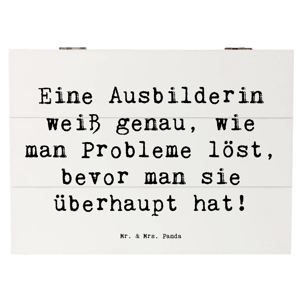 Holzkiste Spruch Eine Ausbilderin weiß genau, wie man Probleme löst, bevor man sie überhaupt hat! Holzkiste, Kiste, Schatzkiste, Truhe, Schatulle, XXL, Erinnerungsbox, Erinnerungskiste, Dekokiste, Aufbewahrungsbox, Geschenkbox, Geschenkdose, Beruf, Ausbildung, Jubiläum, Abschied, Rente, Kollege, Kollegin, Geschenk, Schenken, Arbeitskollege, Mitarbeiter, Firma, Danke, Dankeschön