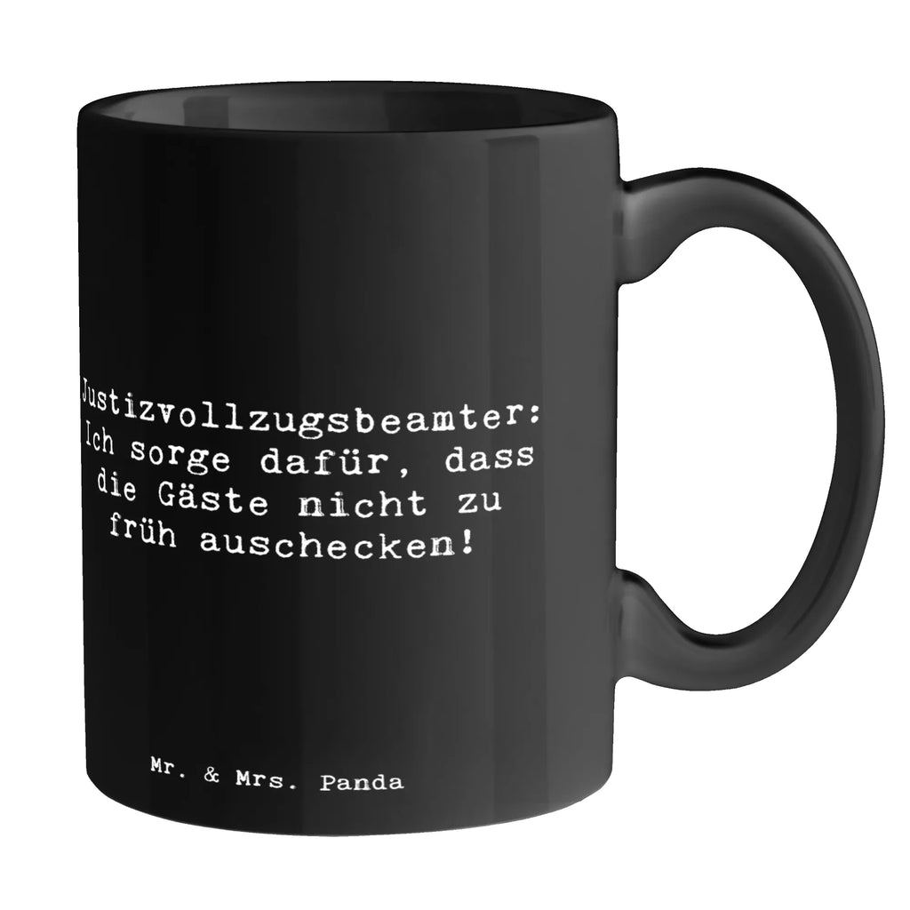 Tasse Spruch Justizvollzugsbeamter: Ich sorge dafür, dass die Gäste nicht zu früh auschecken! Tasse, Kaffeetasse, Teetasse, Becher, Kaffeebecher, Teebecher, Keramiktasse, Porzellantasse, Büro Tasse, Geschenk Tasse, Tasse Sprüche, Tasse Motive, Kaffeetassen, Tasse bedrucken, Designer Tasse, Cappuccino Tassen, Schöne Teetassen, Beruf, Ausbildung, Jubiläum, Abschied, Rente, Kollege, Kollegin, Geschenk, Schenken, Arbeitskollege, Mitarbeiter, Firma, Danke, Dankeschön