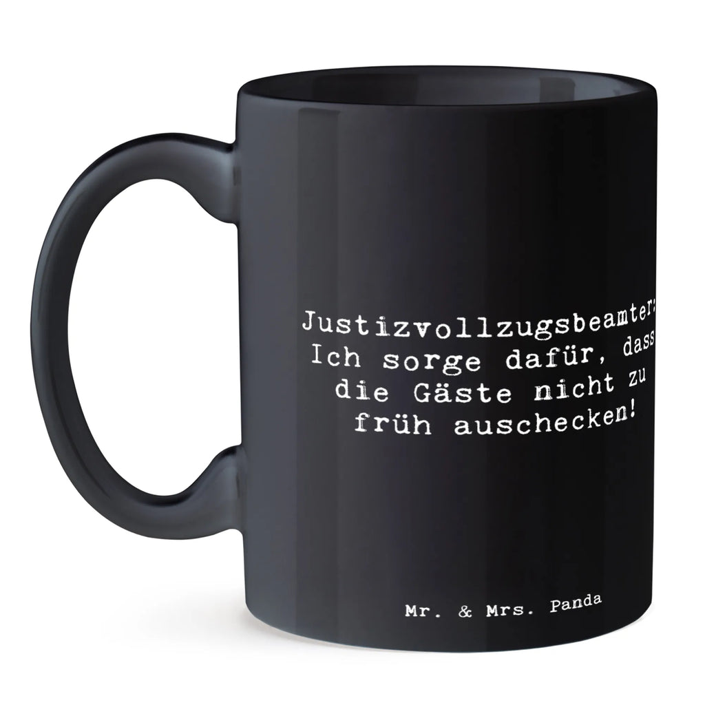 Tasse Spruch Justizvollzugsbeamter: Ich sorge dafür, dass die Gäste nicht zu früh auschecken! Tasse, Kaffeetasse, Teetasse, Becher, Kaffeebecher, Teebecher, Keramiktasse, Porzellantasse, Büro Tasse, Geschenk Tasse, Tasse Sprüche, Tasse Motive, Kaffeetassen, Tasse bedrucken, Designer Tasse, Cappuccino Tassen, Schöne Teetassen, Beruf, Ausbildung, Jubiläum, Abschied, Rente, Kollege, Kollegin, Geschenk, Schenken, Arbeitskollege, Mitarbeiter, Firma, Danke, Dankeschön