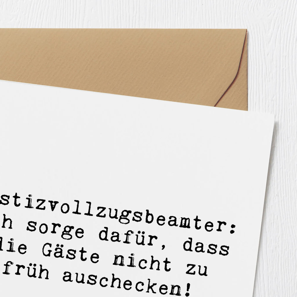 Deluxe Card Saying Justizvollzugsbeamter: Ich sorge dafür, dass die Gäste nicht zu früh auschecken! Karte, Grußkarte, Klappkarte, Einladungskarte, Glückwunschkarte, Hochzeitskarte, Geburtstagskarte, Hochwertige Grußkarte, Hochwertige Klappkarte, Beruf, Ausbildung, Jubiläum, Abschied, Rente, Kollege, Kollegin, Geschenk, Schenken, Arbeitskollege, Mitarbeiter, Firma, Danke, Dankeschön