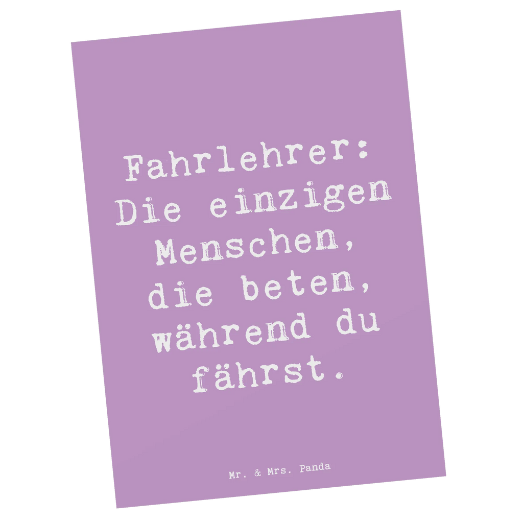 Postkarte Spruch Fahrlehrer: Die einzigen Menschen, die beten, während du fährst. Postkarte, Karte, Geschenkkarte, Grußkarte, Einladung, Ansichtskarte, Geburtstagskarte, Einladungskarte, Dankeskarte, Ansichtskarten, Einladung Geburtstag, Einladungskarten Geburtstag, Beruf, Ausbildung, Jubiläum, Abschied, Rente, Kollege, Kollegin, Geschenk, Schenken, Arbeitskollege, Mitarbeiter, Firma, Danke, Dankeschön