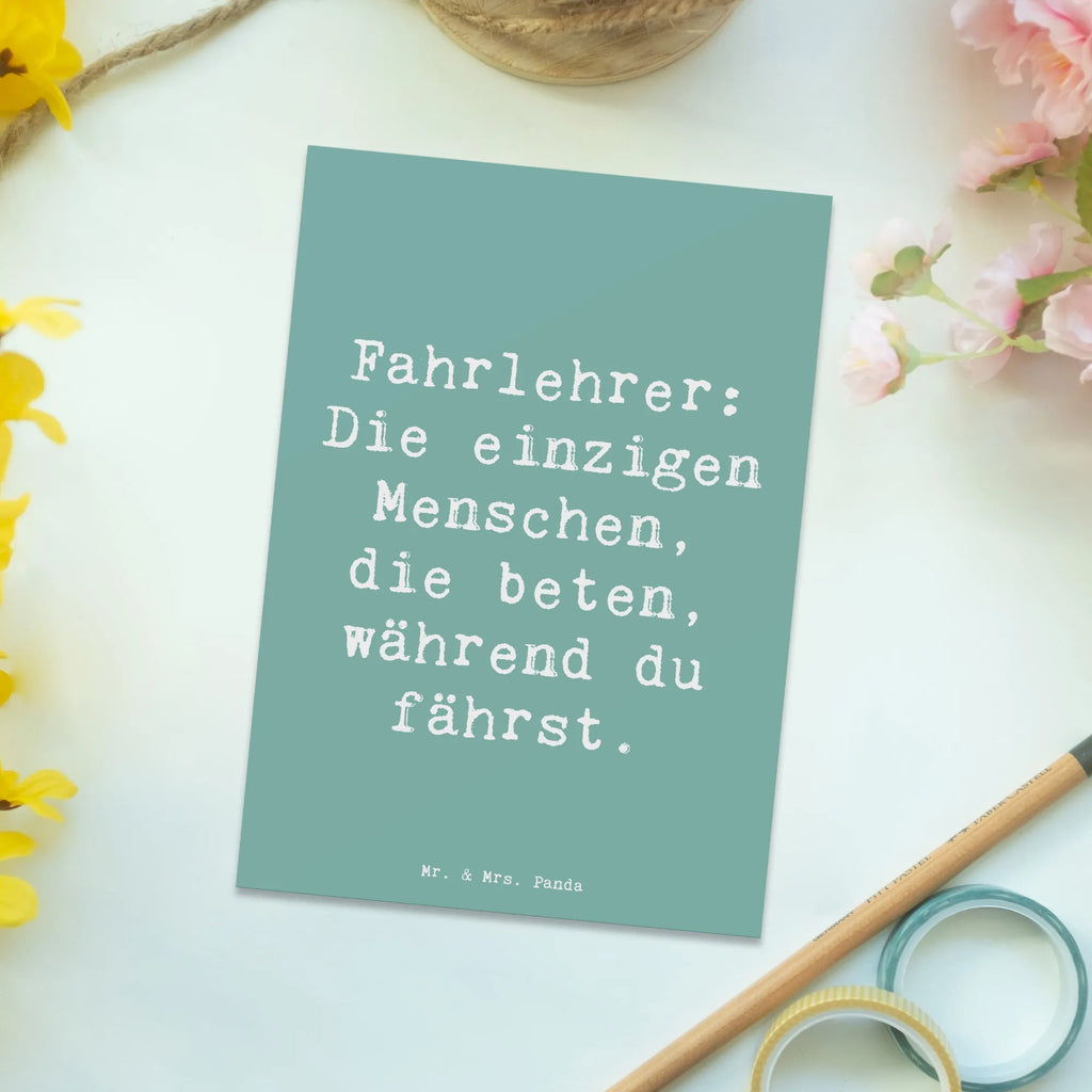 Postkarte Spruch Fahrlehrer: Die einzigen Menschen, die beten, während du fährst. Postkarte, Karte, Geschenkkarte, Grußkarte, Einladung, Ansichtskarte, Geburtstagskarte, Einladungskarte, Dankeskarte, Ansichtskarten, Einladung Geburtstag, Einladungskarten Geburtstag, Beruf, Ausbildung, Jubiläum, Abschied, Rente, Kollege, Kollegin, Geschenk, Schenken, Arbeitskollege, Mitarbeiter, Firma, Danke, Dankeschön