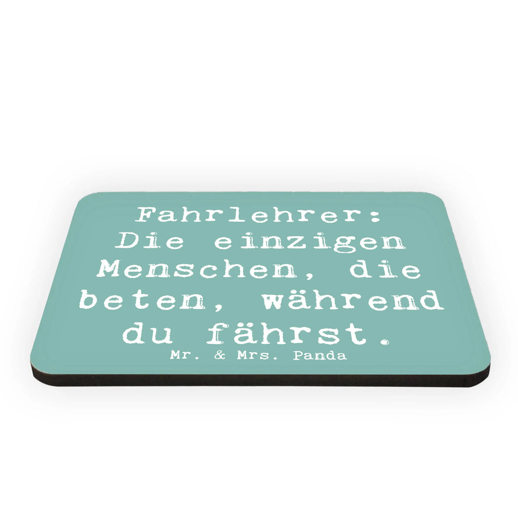 Magnet Spruch Fahrlehrer: Die einzigen Menschen, die beten, während du fährst. Kühlschrankmagnet, Pinnwandmagnet, Souvenir Magnet, Motivmagnete, Dekomagnet, Whiteboard Magnet, Notiz Magnet, Kühlschrank Dekoration, Beruf, Ausbildung, Jubiläum, Abschied, Rente, Kollege, Kollegin, Geschenk, Schenken, Arbeitskollege, Mitarbeiter, Firma, Danke, Dankeschön