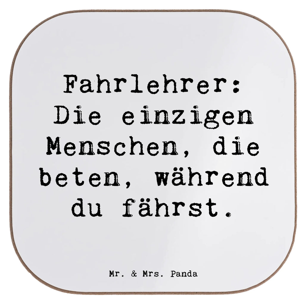 Untersetzer Spruch Fahrlehrer: Die einzigen Menschen, die beten, während du fährst. Untersetzer, Bierdeckel, Glasuntersetzer, Untersetzer Gläser, Getränkeuntersetzer, Untersetzer aus Holz, Untersetzer für Gläser, Korkuntersetzer, Untersetzer Holz, Holzuntersetzer, Tassen Untersetzer, Untersetzer Design, Beruf, Ausbildung, Jubiläum, Abschied, Rente, Kollege, Kollegin, Geschenk, Schenken, Arbeitskollege, Mitarbeiter, Firma, Danke, Dankeschön