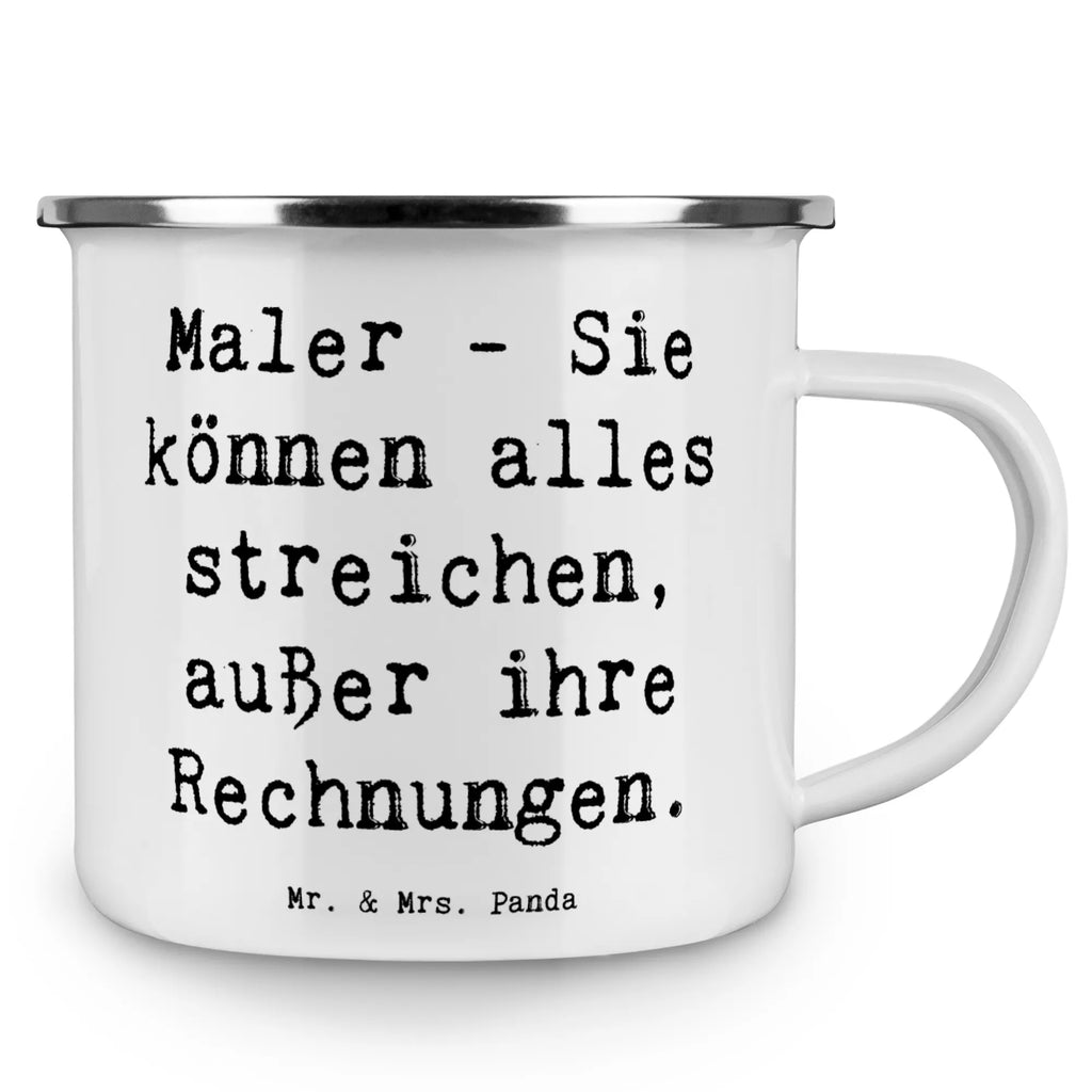 Camping Emaille Tasse Spruch Maler - Sie können alles streichen, außer ihre Rechnungen. Campingtasse, Trinkbecher, Metalltasse, Outdoor Tasse, Emaille Trinkbecher, Blechtasse Outdoor, Emaille Campingbecher, Edelstahl Trinkbecher, Metalltasse für Camping, Kaffee Blechtasse, Camping Tasse Metall, Emaille Tasse, Emaille Becher, Tasse Camping, Tasse Emaille, Emaille Tassen, Camping Becher, Metall Tasse, Camping Tassen, Blechtasse, Emaille Tasse Camping, Camping Tasse Emaille, Emailletasse, Camping Tassen Emaille, Campingbecher, Blechtassen, Outdoor Becher, Campingtassen, Emaille Becher Camping, Camping Becher Edelstahl, Beruf, Ausbildung, Jubiläum, Abschied, Rente, Kollege, Kollegin, Geschenk, Schenken, Arbeitskollege, Mitarbeiter, Firma, Danke, Dankeschön