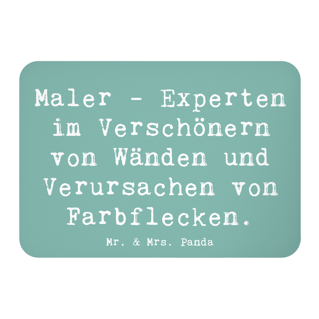 Magnet Spruch Maler - Experten im Verschönern von Wänden und Verursachen von Farbflecken. Kühlschrankmagnet, Pinnwandmagnet, Souvenir Magnet, Motivmagnete, Dekomagnet, Whiteboard Magnet, Notiz Magnet, Kühlschrank Dekoration, Beruf, Ausbildung, Jubiläum, Abschied, Rente, Kollege, Kollegin, Geschenk, Schenken, Arbeitskollege, Mitarbeiter, Firma, Danke, Dankeschön