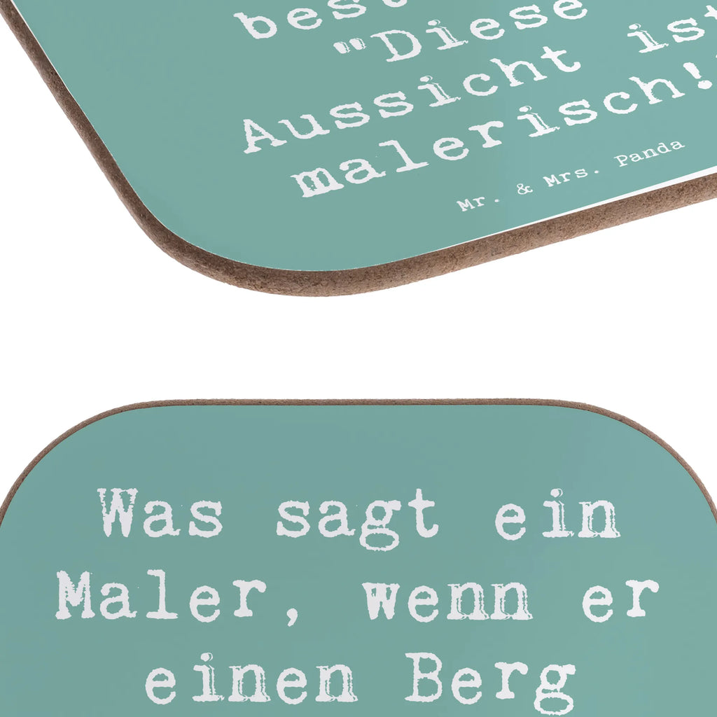 Untersetzer Spruch Was sagt ein Maler, wenn er einen Berg besteigt? "Diese Aussicht ist malerisch!" Untersetzer, Bierdeckel, Glasuntersetzer, Untersetzer Gläser, Getränkeuntersetzer, Untersetzer aus Holz, Untersetzer für Gläser, Korkuntersetzer, Untersetzer Holz, Holzuntersetzer, Tassen Untersetzer, Untersetzer Design, Beruf, Ausbildung, Jubiläum, Abschied, Rente, Kollege, Kollegin, Geschenk, Schenken, Arbeitskollege, Mitarbeiter, Firma, Danke, Dankeschön