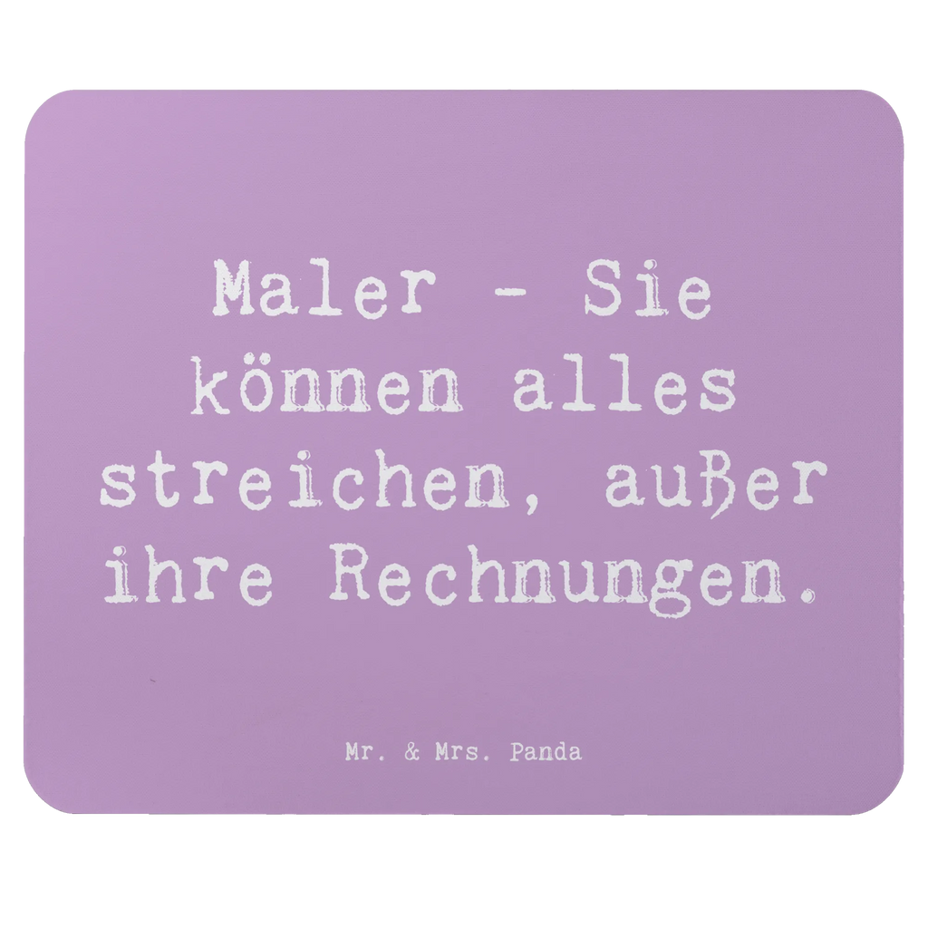 Mauspad Spruch Maler - Sie können alles streichen, außer ihre Rechnungen. Mousepad, Computer zubehör, Büroausstattung, PC Zubehör, Arbeitszimmer, Mauspad, Einzigartiges Mauspad, Designer Mauspad, Mausunterlage, Mauspad Büro, Beruf, Ausbildung, Jubiläum, Abschied, Rente, Kollege, Kollegin, Geschenk, Schenken, Arbeitskollege, Mitarbeiter, Firma, Danke, Dankeschön