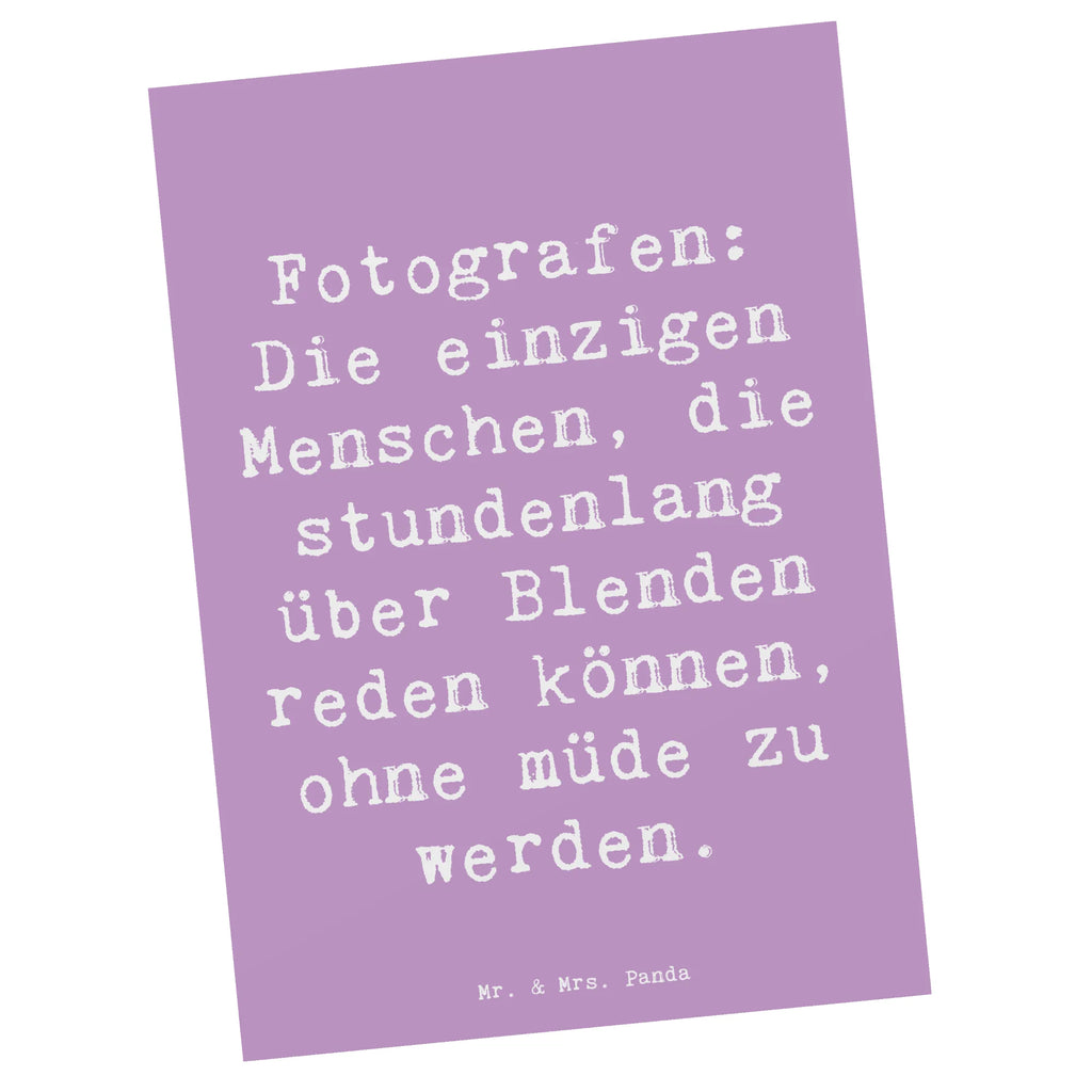 Postkarte Spruch Fotografen: Die einzigen Menschen, die stundenlang über Blenden reden können, ohne müde zu werden. Postkarte, Karte, Geschenkkarte, Grußkarte, Einladung, Ansichtskarte, Geburtstagskarte, Einladungskarte, Dankeskarte, Ansichtskarten, Einladung Geburtstag, Einladungskarten Geburtstag, Beruf, Ausbildung, Jubiläum, Abschied, Rente, Kollege, Kollegin, Geschenk, Schenken, Arbeitskollege, Mitarbeiter, Firma, Danke, Dankeschön