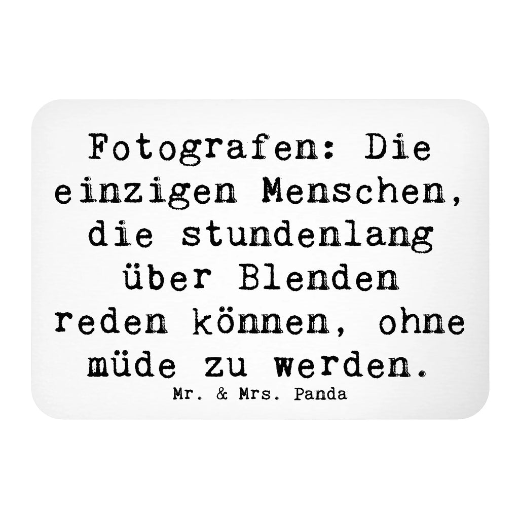 Magnet Spruch Fotografen: Die einzigen Menschen, die stundenlang über Blenden reden können, ohne müde zu werden. Kühlschrankmagnet, Pinnwandmagnet, Souvenir Magnet, Motivmagnete, Dekomagnet, Whiteboard Magnet, Notiz Magnet, Kühlschrank Dekoration, Beruf, Ausbildung, Jubiläum, Abschied, Rente, Kollege, Kollegin, Geschenk, Schenken, Arbeitskollege, Mitarbeiter, Firma, Danke, Dankeschön