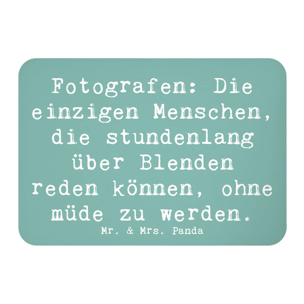 Magnet Spruch Fotografen: Die einzigen Menschen, die stundenlang über Blenden reden können, ohne müde zu werden. Kühlschrankmagnet, Pinnwandmagnet, Souvenir Magnet, Motivmagnete, Dekomagnet, Whiteboard Magnet, Notiz Magnet, Kühlschrank Dekoration, Beruf, Ausbildung, Jubiläum, Abschied, Rente, Kollege, Kollegin, Geschenk, Schenken, Arbeitskollege, Mitarbeiter, Firma, Danke, Dankeschön