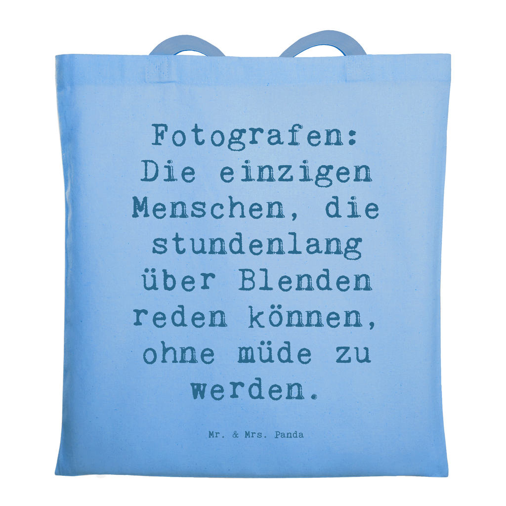 Tragetasche Spruch Fotografen: Die einzigen Menschen, die stundenlang über Blenden reden können, ohne müde zu werden. Beuteltasche, Beutel, Einkaufstasche, Jutebeutel, Stoffbeutel, Tasche, Shopper, Umhängetasche, Strandtasche, Schultertasche, Stofftasche, Tragetasche, Badetasche, Jutetasche, Einkaufstüte, Laptoptasche, Beruf, Ausbildung, Jubiläum, Abschied, Rente, Kollege, Kollegin, Geschenk, Schenken, Arbeitskollege, Mitarbeiter, Firma, Danke, Dankeschön