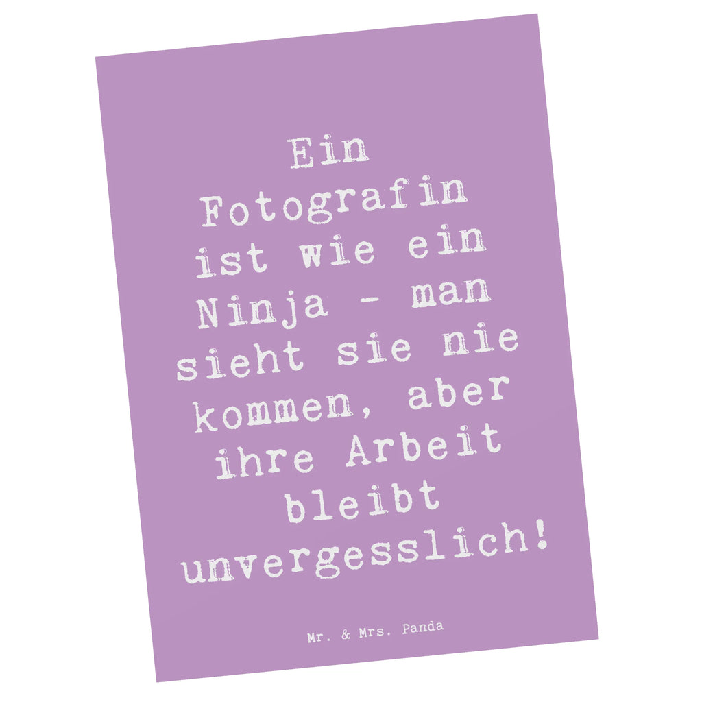 Postkarte Spruch Ein Fotografin ist wie ein Ninja - man sieht sie nie kommen, aber ihre Arbeit bleibt unvergesslich! Postkarte, Karte, Geschenkkarte, Grußkarte, Einladung, Ansichtskarte, Geburtstagskarte, Einladungskarte, Dankeskarte, Ansichtskarten, Einladung Geburtstag, Einladungskarten Geburtstag, Beruf, Ausbildung, Jubiläum, Abschied, Rente, Kollege, Kollegin, Geschenk, Schenken, Arbeitskollege, Mitarbeiter, Firma, Danke, Dankeschön