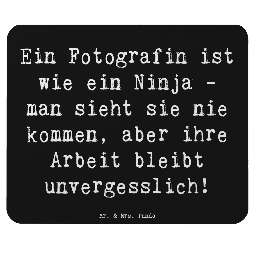 Mauspad Spruch Ein Fotografin ist wie ein Ninja - man sieht sie nie kommen, aber ihre Arbeit bleibt unvergesslich! Mousepad, Computer zubehör, Büroausstattung, PC Zubehör, Arbeitszimmer, Mauspad, Einzigartiges Mauspad, Designer Mauspad, Mausunterlage, Mauspad Büro, Beruf, Ausbildung, Jubiläum, Abschied, Rente, Kollege, Kollegin, Geschenk, Schenken, Arbeitskollege, Mitarbeiter, Firma, Danke, Dankeschön