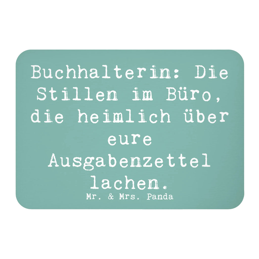 Magnet Spruch Buchhalterin: Die Stillen im Büro, die heimlich über eure Ausgabenzettel lachen. Kühlschrankmagnet, Pinnwandmagnet, Souvenir Magnet, Motivmagnete, Dekomagnet, Whiteboard Magnet, Notiz Magnet, Kühlschrank Dekoration, Beruf, Ausbildung, Jubiläum, Abschied, Rente, Kollege, Kollegin, Geschenk, Schenken, Arbeitskollege, Mitarbeiter, Firma, Danke, Dankeschön