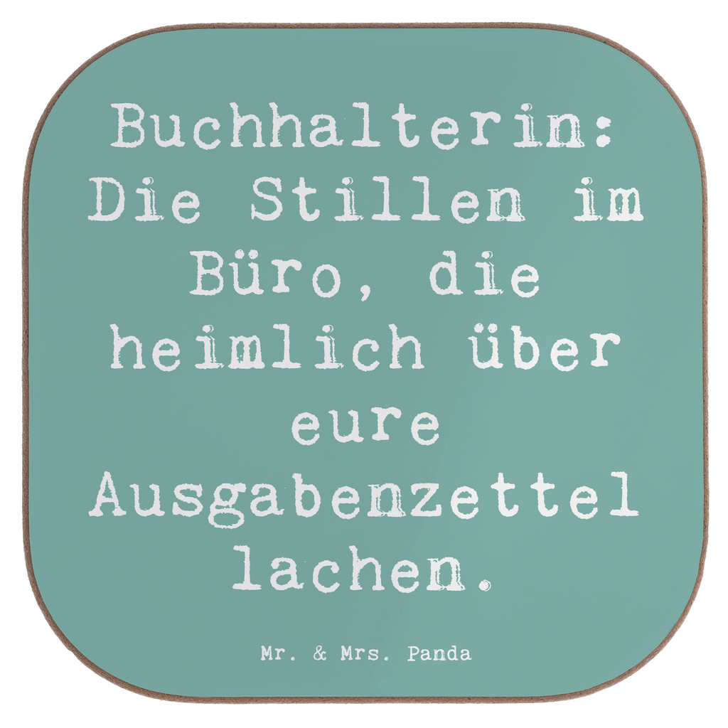 Untersetzer Spruch Buchhalterin: Die Stillen im Büro, die heimlich über eure Ausgabenzettel lachen. Untersetzer, Bierdeckel, Glasuntersetzer, Untersetzer Gläser, Getränkeuntersetzer, Untersetzer aus Holz, Untersetzer für Gläser, Korkuntersetzer, Untersetzer Holz, Holzuntersetzer, Tassen Untersetzer, Untersetzer Design, Beruf, Ausbildung, Jubiläum, Abschied, Rente, Kollege, Kollegin, Geschenk, Schenken, Arbeitskollege, Mitarbeiter, Firma, Danke, Dankeschön