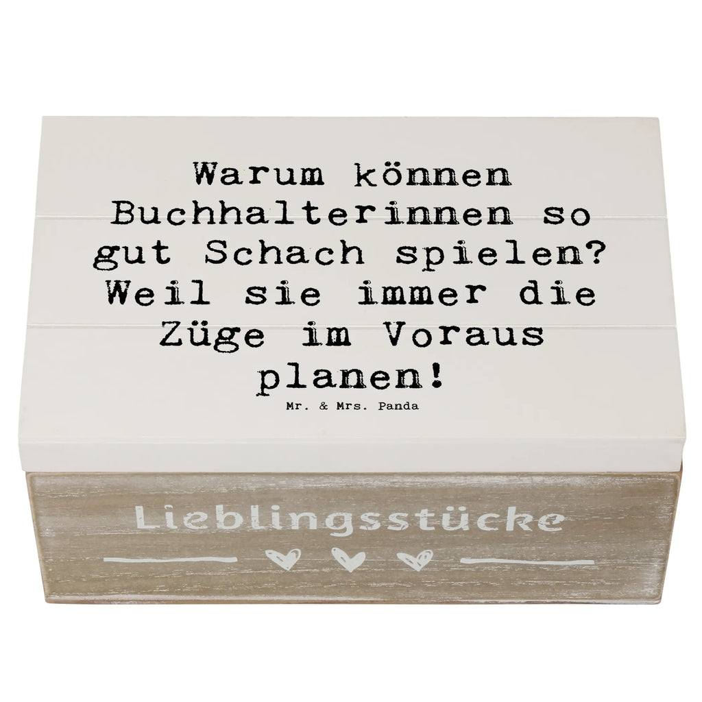 Holzkiste Spruch Warum können Buchhalterinnen so gut Schach spielen? Weil sie immer die Züge im Voraus planen! Holzkiste, Kiste, Schatzkiste, Truhe, Schatulle, XXL, Erinnerungsbox, Erinnerungskiste, Dekokiste, Aufbewahrungsbox, Geschenkbox, Geschenkdose, Beruf, Ausbildung, Jubiläum, Abschied, Rente, Kollege, Kollegin, Geschenk, Schenken, Arbeitskollege, Mitarbeiter, Firma, Danke, Dankeschön