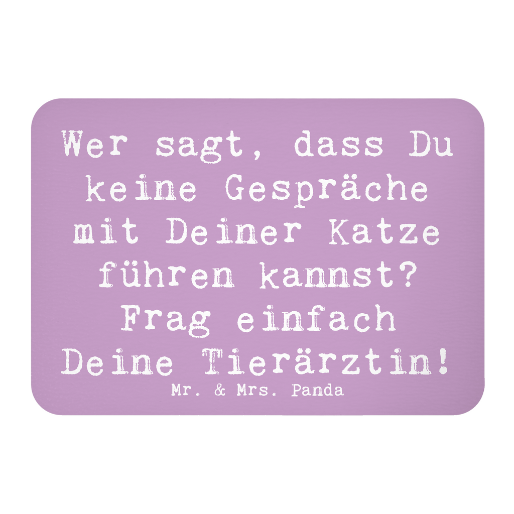 Magnet Spruch Wer sagt, dass Du keine Gespräche mit Deiner Katze führen kannst? Frag einfach Deine Tierärztin! Kühlschrankmagnet, Pinnwandmagnet, Souvenir Magnet, Motivmagnete, Dekomagnet, Whiteboard Magnet, Notiz Magnet, Kühlschrank Dekoration, Beruf, Ausbildung, Jubiläum, Abschied, Rente, Kollege, Kollegin, Geschenk, Schenken, Arbeitskollege, Mitarbeiter, Firma, Danke, Dankeschön