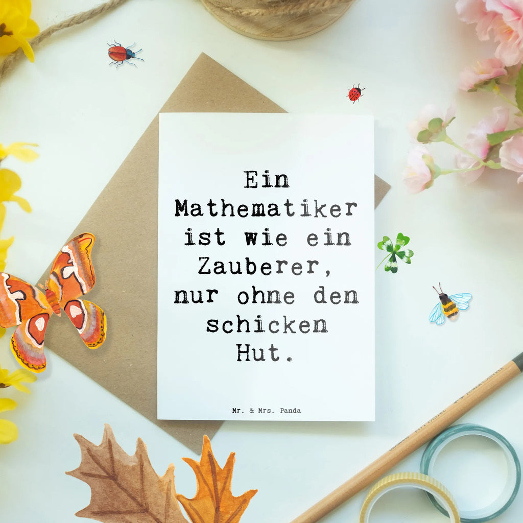 Grußkarte Spruch Ein Mathematiker ist wie ein Zauberer, nur ohne den schicken Hut. Grußkarte, Klappkarte, Einladungskarte, Glückwunschkarte, Hochzeitskarte, Geburtstagskarte, Karte, Ansichtskarten, Beruf, Ausbildung, Jubiläum, Abschied, Rente, Kollege, Kollegin, Geschenk, Schenken, Arbeitskollege, Mitarbeiter, Firma, Danke, Dankeschön