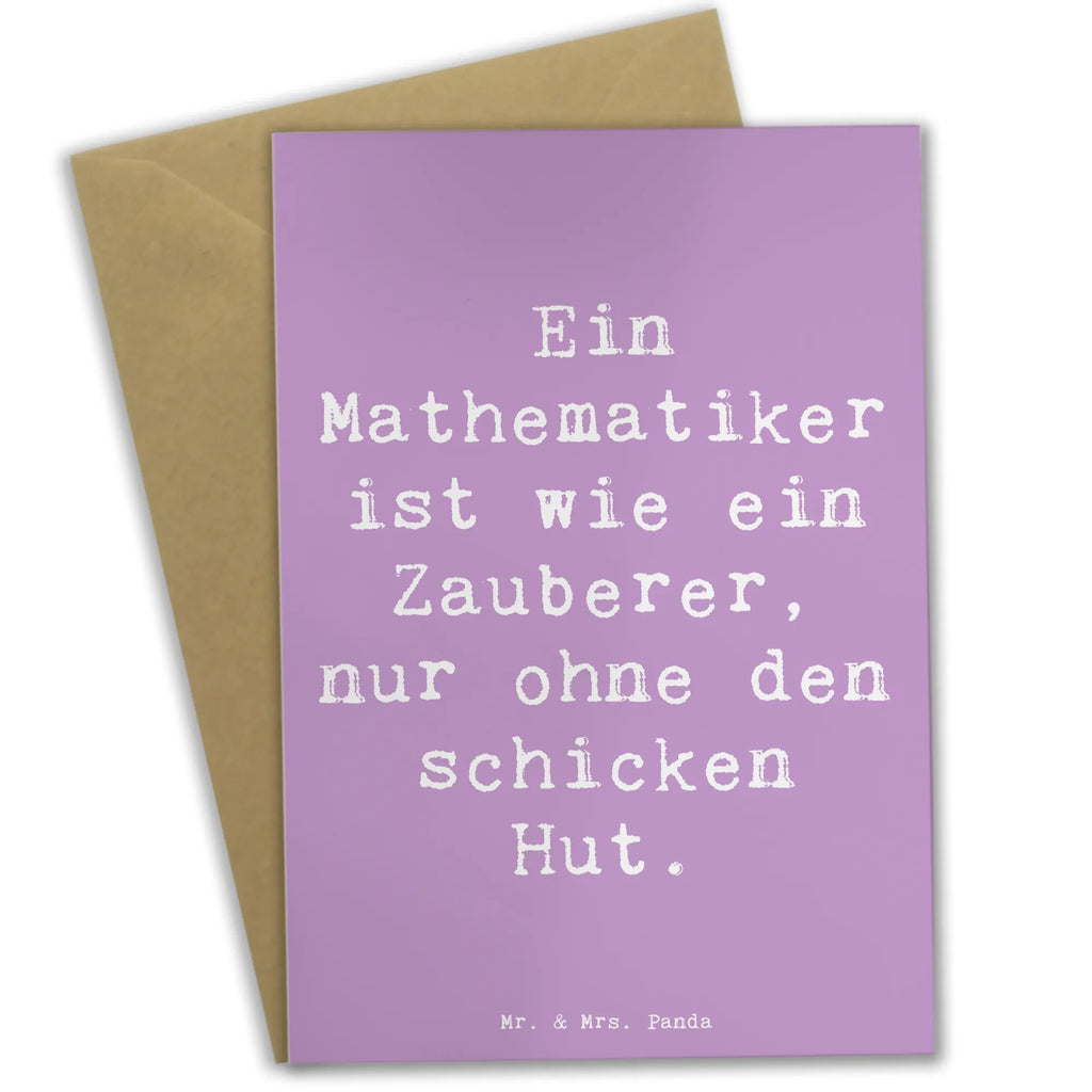 Grußkarte Spruch Ein Mathematiker ist wie ein Zauberer, nur ohne den schicken Hut. Grußkarte, Klappkarte, Einladungskarte, Glückwunschkarte, Hochzeitskarte, Geburtstagskarte, Karte, Ansichtskarten, Beruf, Ausbildung, Jubiläum, Abschied, Rente, Kollege, Kollegin, Geschenk, Schenken, Arbeitskollege, Mitarbeiter, Firma, Danke, Dankeschön