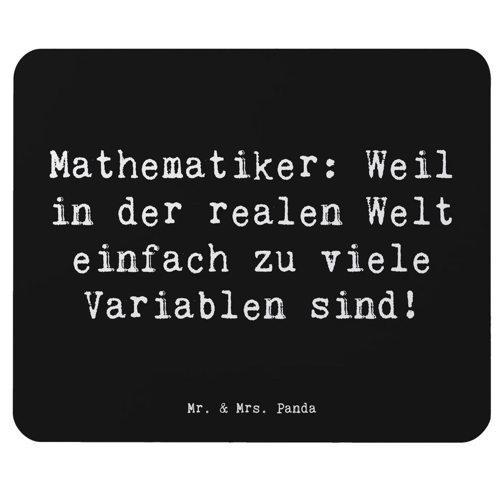 Mauspad Spruch Mathematiker: Weil in der realen Welt einfach zu viele Variablen sind! Mousepad, Computer zubehör, Büroausstattung, PC Zubehör, Arbeitszimmer, Mauspad, Einzigartiges Mauspad, Designer Mauspad, Mausunterlage, Mauspad Büro, Beruf, Ausbildung, Jubiläum, Abschied, Rente, Kollege, Kollegin, Geschenk, Schenken, Arbeitskollege, Mitarbeiter, Firma, Danke, Dankeschön