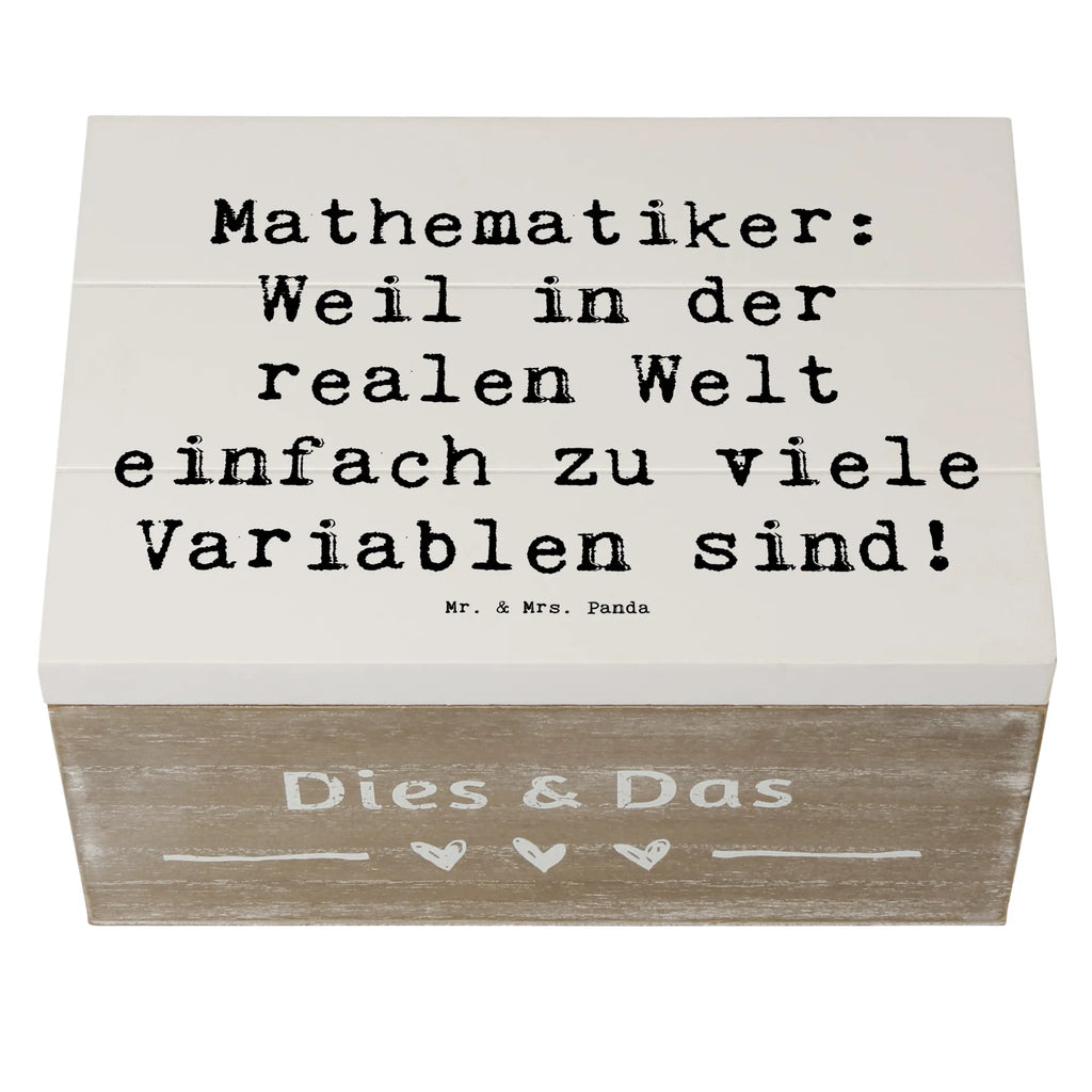 Holzkiste Spruch Mathematiker: Weil in der realen Welt einfach zu viele Variablen sind! Holzkiste, Kiste, Schatzkiste, Truhe, Schatulle, XXL, Erinnerungsbox, Erinnerungskiste, Dekokiste, Aufbewahrungsbox, Geschenkbox, Geschenkdose, Beruf, Ausbildung, Jubiläum, Abschied, Rente, Kollege, Kollegin, Geschenk, Schenken, Arbeitskollege, Mitarbeiter, Firma, Danke, Dankeschön