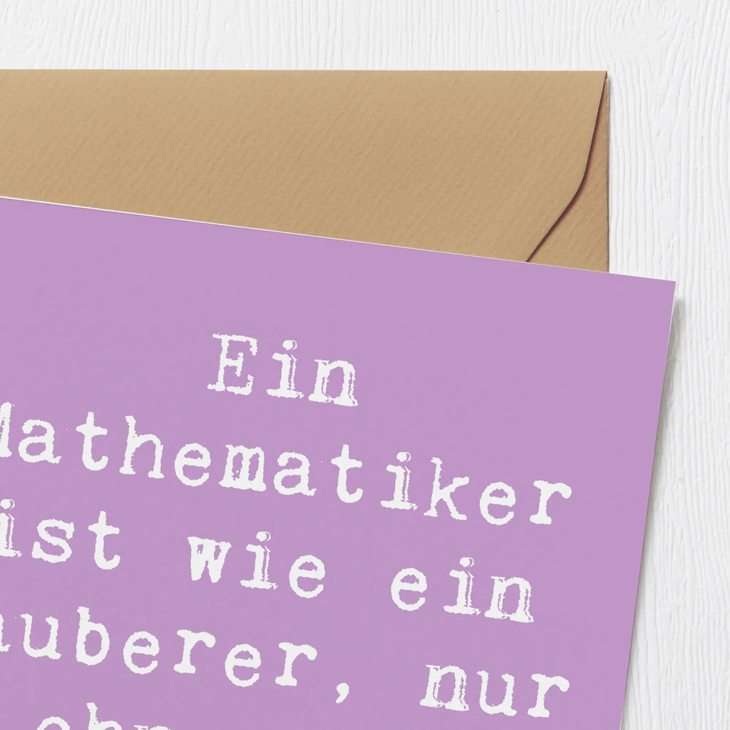 Deluxe Karte Spruch Ein Mathematiker ist wie ein Zauberer, nur ohne den schicken Hut. Karte, Grußkarte, Klappkarte, Einladungskarte, Glückwunschkarte, Hochzeitskarte, Geburtstagskarte, Hochwertige Grußkarte, Hochwertige Klappkarte, Beruf, Ausbildung, Jubiläum, Abschied, Rente, Kollege, Kollegin, Geschenk, Schenken, Arbeitskollege, Mitarbeiter, Firma, Danke, Dankeschön