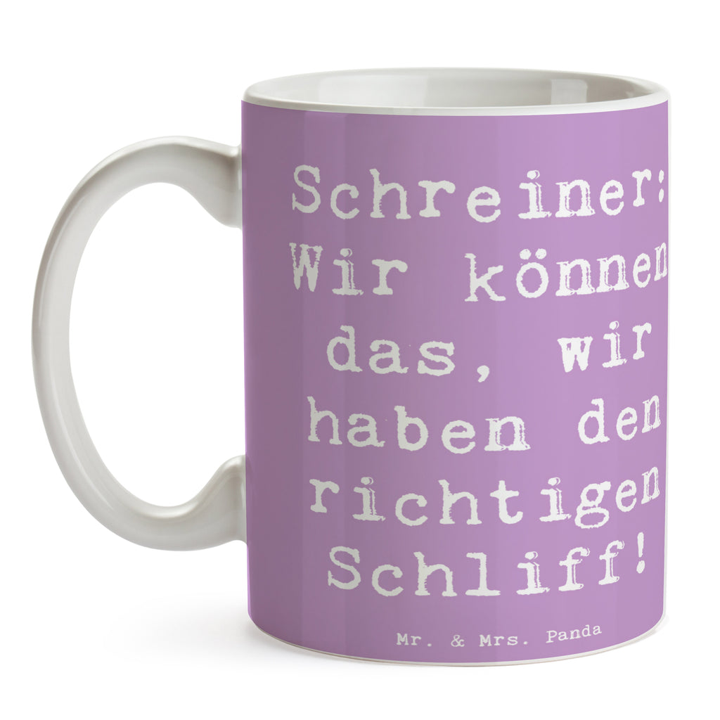 Tasse Spruch Schreiner: Wir können das, wir haben den richtigen Schliff! Tasse, Kaffeetasse, Teetasse, Becher, Kaffeebecher, Teebecher, Keramiktasse, Porzellantasse, Büro Tasse, Geschenk Tasse, Tasse Sprüche, Tasse Motive, Kaffeetassen, Tasse bedrucken, Designer Tasse, Cappuccino Tassen, Schöne Teetassen, Beruf, Ausbildung, Jubiläum, Abschied, Rente, Kollege, Kollegin, Geschenk, Schenken, Arbeitskollege, Mitarbeiter, Firma, Danke, Dankeschön