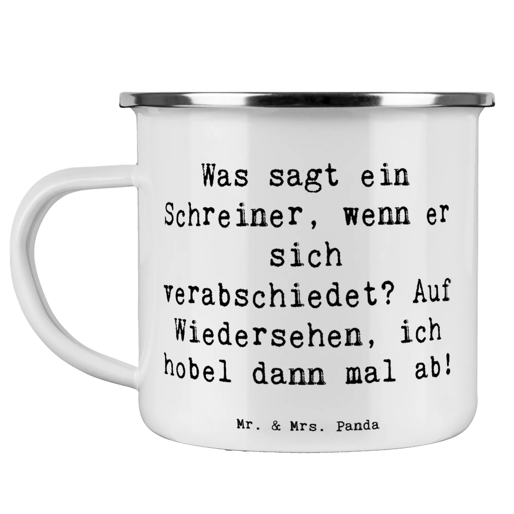 Camping Emaille Tasse Spruch Was sagt ein Schreiner, wenn er sich verabschiedet? Auf Wiedersehen, ich hobel dann mal ab! Campingtasse, Trinkbecher, Metalltasse, Outdoor Tasse, Emaille Trinkbecher, Blechtasse Outdoor, Emaille Campingbecher, Edelstahl Trinkbecher, Metalltasse für Camping, Kaffee Blechtasse, Camping Tasse Metall, Emaille Tasse, Emaille Becher, Tasse Camping, Tasse Emaille, Emaille Tassen, Camping Becher, Metall Tasse, Camping Tassen, Blechtasse, Emaille Tasse Camping, Camping Tasse Emaille, Emailletasse, Camping Tassen Emaille, Campingbecher, Blechtassen, Outdoor Becher, Campingtassen, Emaille Becher Camping, Camping Becher Edelstahl, Beruf, Ausbildung, Jubiläum, Abschied, Rente, Kollege, Kollegin, Geschenk, Schenken, Arbeitskollege, Mitarbeiter, Firma, Danke, Dankeschön