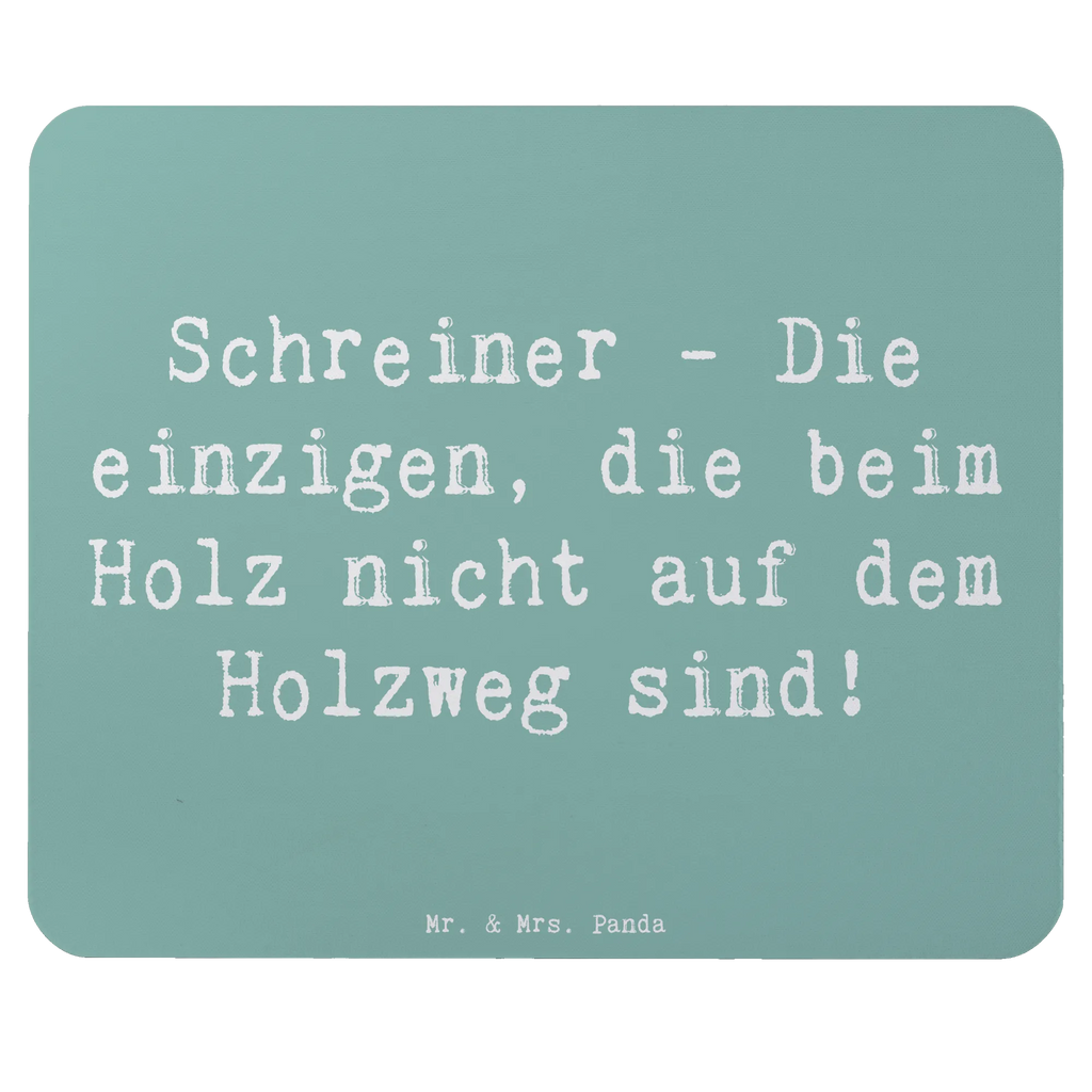 Mauspad Spruch Schreiner - Die einzigen, die beim Holz nicht auf dem Holzweg sind! Mousepad, Computer zubehör, Büroausstattung, PC Zubehör, Arbeitszimmer, Mauspad, Einzigartiges Mauspad, Designer Mauspad, Mausunterlage, Mauspad Büro, Beruf, Ausbildung, Jubiläum, Abschied, Rente, Kollege, Kollegin, Geschenk, Schenken, Arbeitskollege, Mitarbeiter, Firma, Danke, Dankeschön