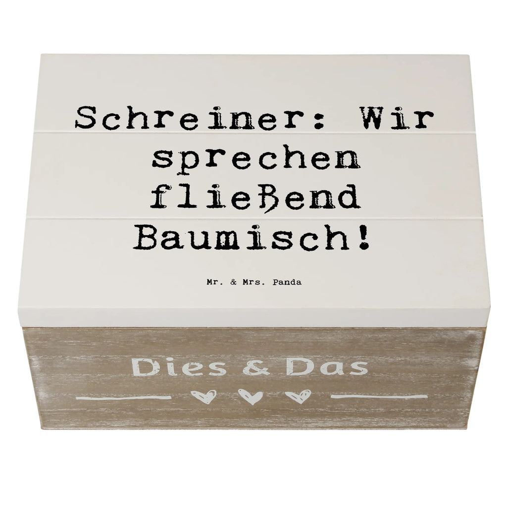 Holzkiste Spruch Schreiner: Wir sprechen fließend Baumisch! Holzkiste, Kiste, Schatzkiste, Truhe, Schatulle, XXL, Erinnerungsbox, Erinnerungskiste, Dekokiste, Aufbewahrungsbox, Geschenkbox, Geschenkdose, Beruf, Ausbildung, Jubiläum, Abschied, Rente, Kollege, Kollegin, Geschenk, Schenken, Arbeitskollege, Mitarbeiter, Firma, Danke, Dankeschön