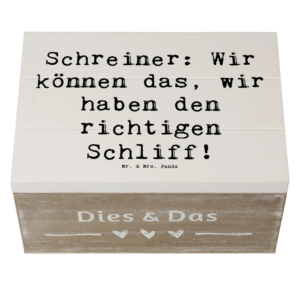 Holzkiste Spruch Schreiner: Wir können das, wir haben den richtigen Schliff! Holzkiste, Kiste, Schatzkiste, Truhe, Schatulle, XXL, Erinnerungsbox, Erinnerungskiste, Dekokiste, Aufbewahrungsbox, Geschenkbox, Geschenkdose, Beruf, Ausbildung, Jubiläum, Abschied, Rente, Kollege, Kollegin, Geschenk, Schenken, Arbeitskollege, Mitarbeiter, Firma, Danke, Dankeschön