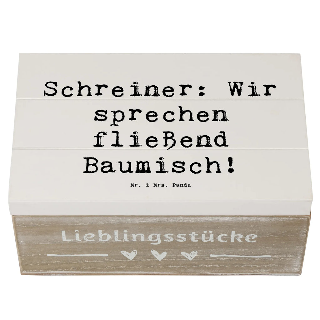 Holzkiste Spruch Schreiner: Wir sprechen fließend Baumisch! Holzkiste, Kiste, Schatzkiste, Truhe, Schatulle, XXL, Erinnerungsbox, Erinnerungskiste, Dekokiste, Aufbewahrungsbox, Geschenkbox, Geschenkdose, Beruf, Ausbildung, Jubiläum, Abschied, Rente, Kollege, Kollegin, Geschenk, Schenken, Arbeitskollege, Mitarbeiter, Firma, Danke, Dankeschön