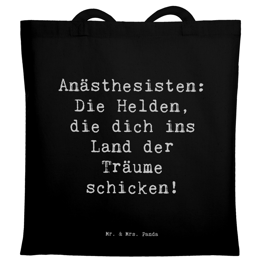 Tragetasche Spruch Anästhesisten: Die Helden, die dich ins Land der Träume schicken! Beuteltasche, Beutel, Einkaufstasche, Jutebeutel, Stoffbeutel, Tasche, Shopper, Umhängetasche, Strandtasche, Schultertasche, Stofftasche, Tragetasche, Badetasche, Jutetasche, Einkaufstüte, Laptoptasche, Beruf, Ausbildung, Jubiläum, Abschied, Rente, Kollege, Kollegin, Geschenk, Schenken, Arbeitskollege, Mitarbeiter, Firma, Danke, Dankeschön