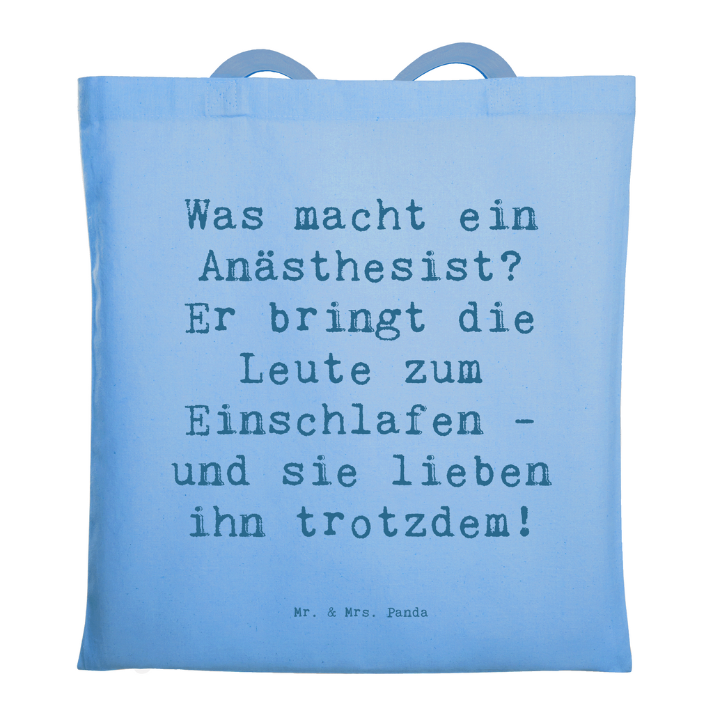 Tragetasche Spruch Was macht ein Anästhesist? Er bringt die Leute zum Einschlafen - und sie lieben ihn trotzdem! Beuteltasche, Beutel, Einkaufstasche, Jutebeutel, Stoffbeutel, Tasche, Shopper, Umhängetasche, Strandtasche, Schultertasche, Stofftasche, Tragetasche, Badetasche, Jutetasche, Einkaufstüte, Laptoptasche, Beruf, Ausbildung, Jubiläum, Abschied, Rente, Kollege, Kollegin, Geschenk, Schenken, Arbeitskollege, Mitarbeiter, Firma, Danke, Dankeschön