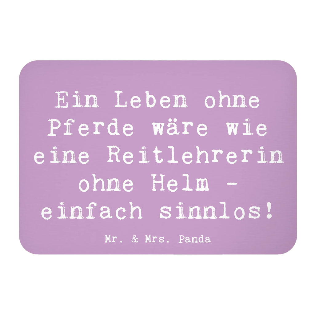 Magnet Spruch Ein Leben ohne Pferde wäre wie eine Reitlehrerin ohne Helm - einfach sinnlos! Kühlschrankmagnet, Pinnwandmagnet, Souvenir Magnet, Motivmagnete, Dekomagnet, Whiteboard Magnet, Notiz Magnet, Kühlschrank Dekoration, Beruf, Ausbildung, Jubiläum, Abschied, Rente, Kollege, Kollegin, Geschenk, Schenken, Arbeitskollege, Mitarbeiter, Firma, Danke, Dankeschön