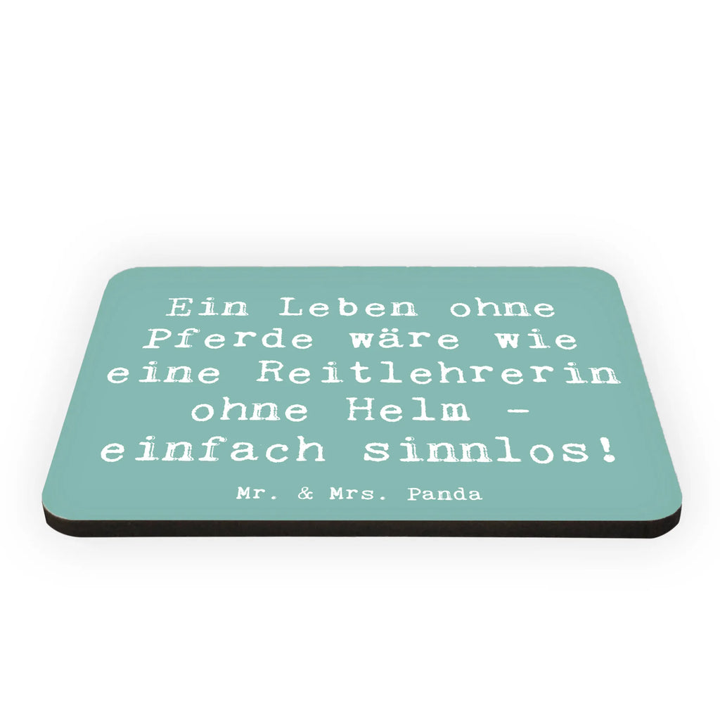 Magnet Spruch Ein Leben ohne Pferde wäre wie eine Reitlehrerin ohne Helm - einfach sinnlos! Kühlschrankmagnet, Pinnwandmagnet, Souvenir Magnet, Motivmagnete, Dekomagnet, Whiteboard Magnet, Notiz Magnet, Kühlschrank Dekoration, Beruf, Ausbildung, Jubiläum, Abschied, Rente, Kollege, Kollegin, Geschenk, Schenken, Arbeitskollege, Mitarbeiter, Firma, Danke, Dankeschön