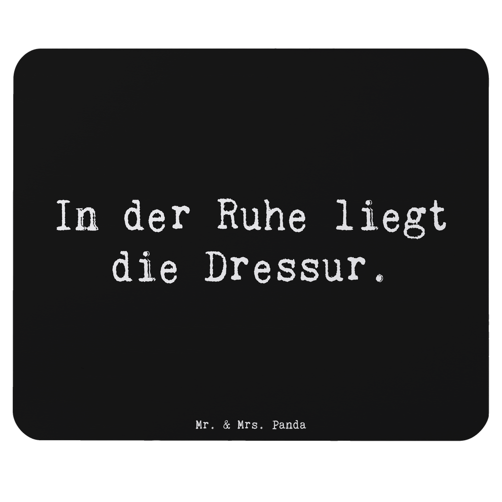 Mauspad Spruch In der Ruhe liegt die Dressur. Mousepad, Computer zubehör, Büroausstattung, PC Zubehör, Arbeitszimmer, Mauspad, Einzigartiges Mauspad, Designer Mauspad, Mausunterlage, Mauspad Büro, Beruf, Ausbildung, Jubiläum, Abschied, Rente, Kollege, Kollegin, Geschenk, Schenken, Arbeitskollege, Mitarbeiter, Firma, Danke, Dankeschön