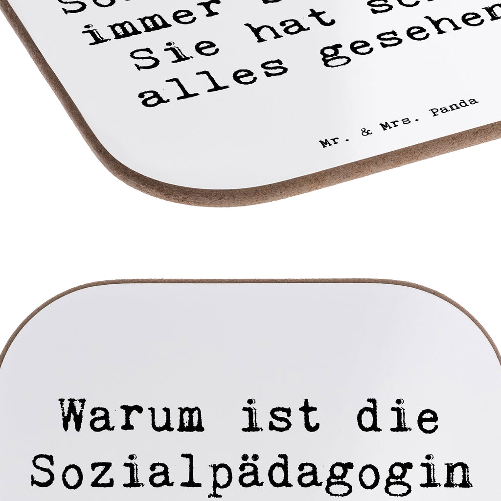 Untersetzer Spruch Warum ist die Sozialpädagogin immer so ruhig? Sie hat schon alles gesehen! Untersetzer, Bierdeckel, Glasuntersetzer, Untersetzer Gläser, Getränkeuntersetzer, Untersetzer aus Holz, Untersetzer für Gläser, Korkuntersetzer, Untersetzer Holz, Holzuntersetzer, Tassen Untersetzer, Untersetzer Design, Beruf, Ausbildung, Jubiläum, Abschied, Rente, Kollege, Kollegin, Geschenk, Schenken, Arbeitskollege, Mitarbeiter, Firma, Danke, Dankeschön