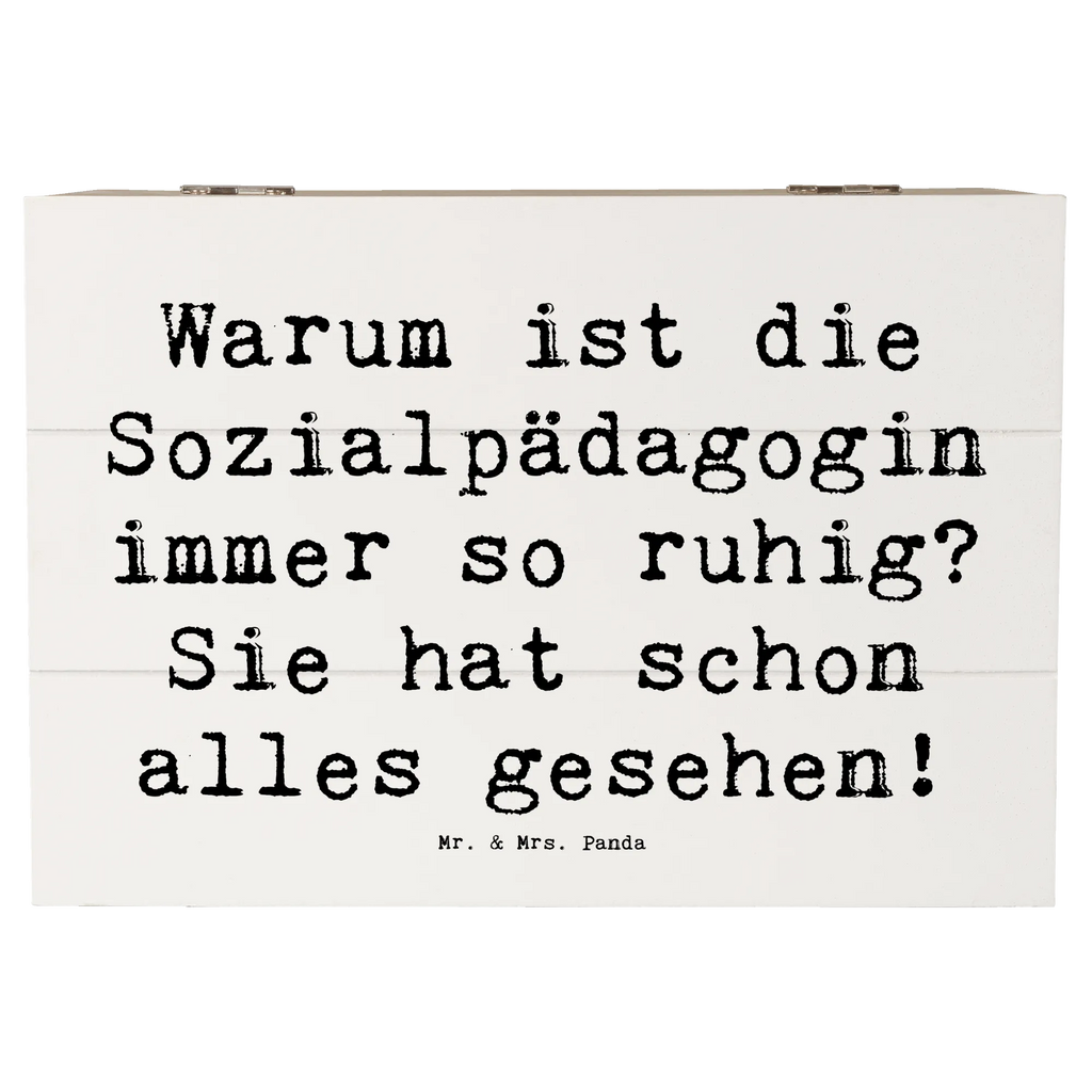 Holzkiste Spruch Warum ist die Sozialpädagogin immer so ruhig? Sie hat schon alles gesehen! Holzkiste, Kiste, Schatzkiste, Truhe, Schatulle, XXL, Erinnerungsbox, Erinnerungskiste, Dekokiste, Aufbewahrungsbox, Geschenkbox, Geschenkdose, Beruf, Ausbildung, Jubiläum, Abschied, Rente, Kollege, Kollegin, Geschenk, Schenken, Arbeitskollege, Mitarbeiter, Firma, Danke, Dankeschön