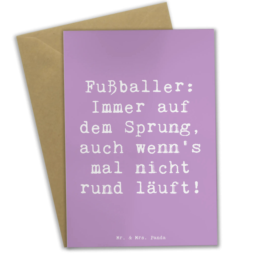 Grußkarte Spruch Fußballer: Immer auf dem Sprung, auch wenn's mal nicht rund läuft! Grußkarte, Klappkarte, Einladungskarte, Glückwunschkarte, Hochzeitskarte, Geburtstagskarte, Karte, Ansichtskarten, Beruf, Ausbildung, Jubiläum, Abschied, Rente, Kollege, Kollegin, Geschenk, Schenken, Arbeitskollege, Mitarbeiter, Firma, Danke, Dankeschön